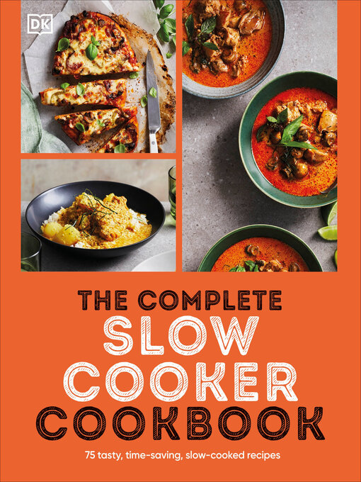 Title details for The Complete Slow Cooker Cookbook by DK - Wait list